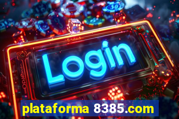 plataforma 8385.com